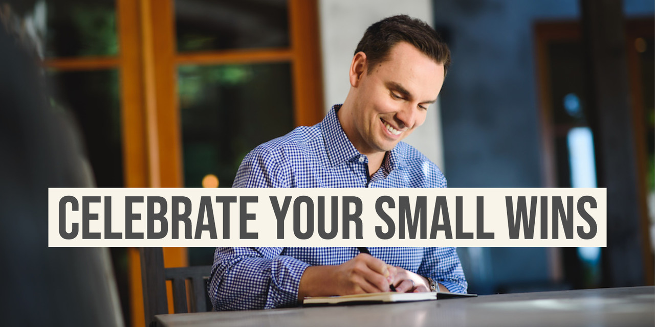 why you should celebrate small wins